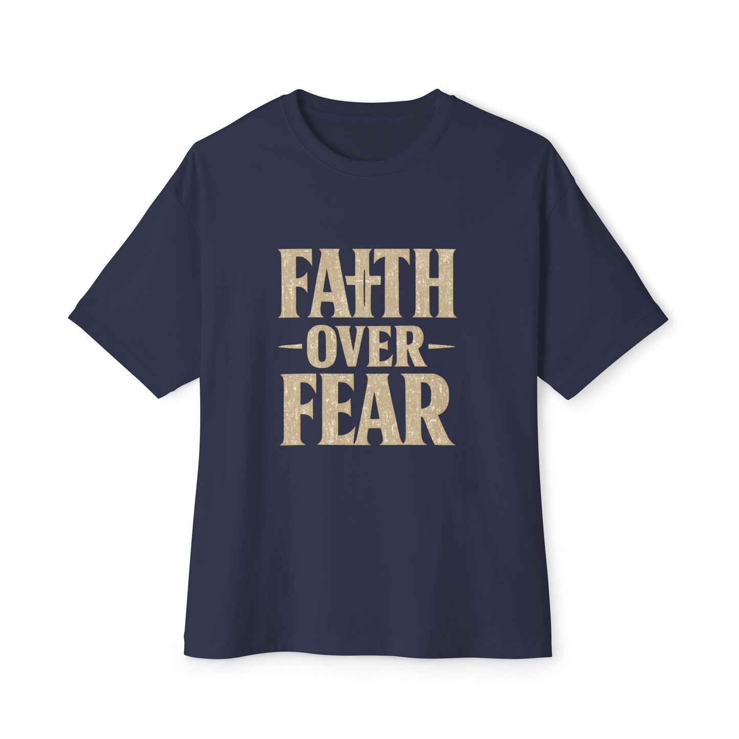 Faith Over Fear T-Shirt — Inspirational Christian Tee