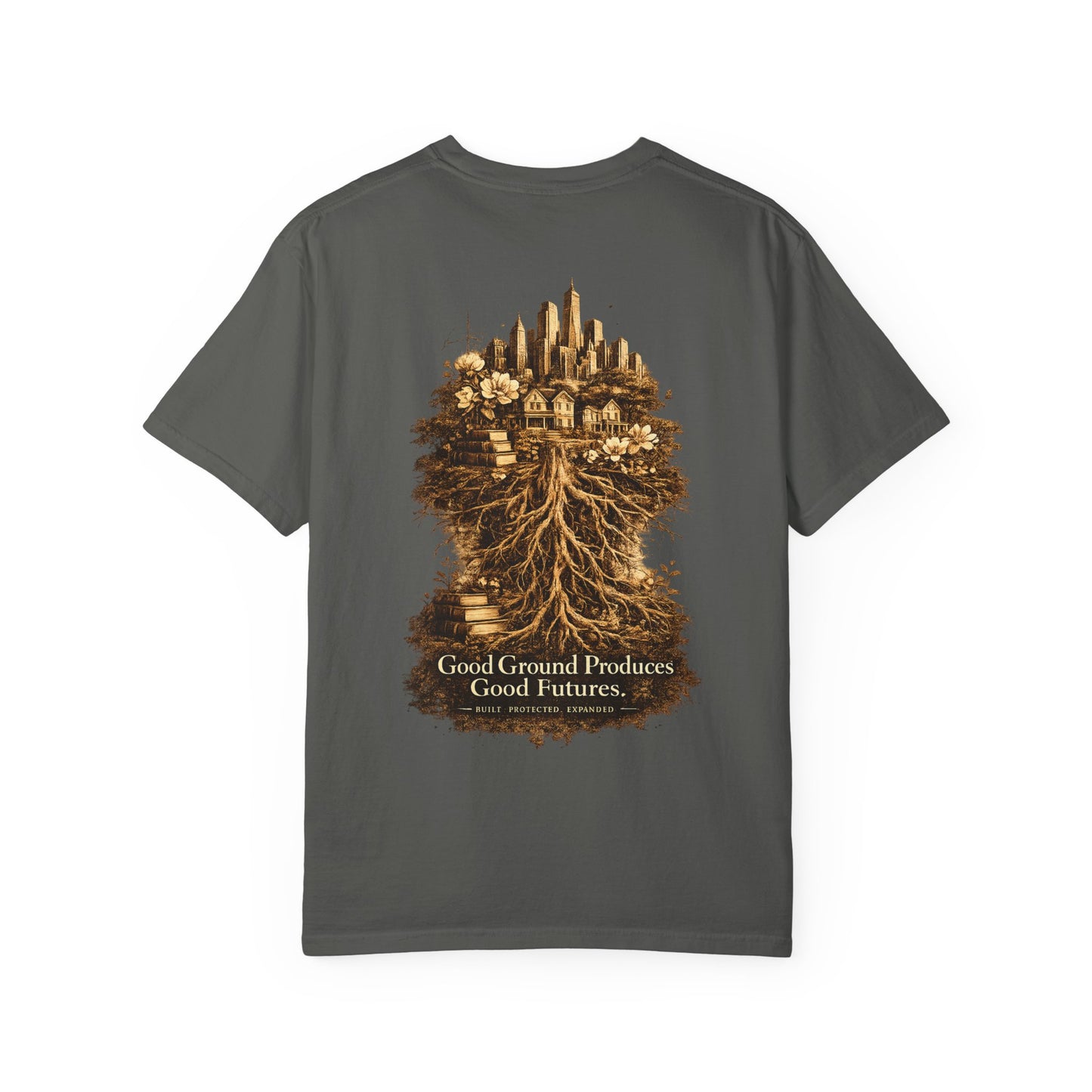T-Shirt — "Good Ground Produces Good Futures" Urban Roots Graphic
